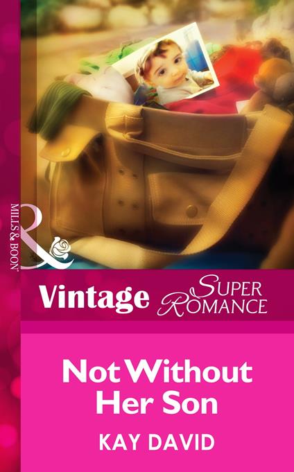 Not Without Her Son (Mills & Boon Vintage Superromance) (The Operatives, Book 1)