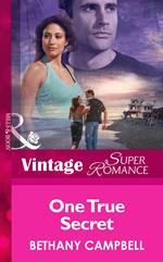 One True Secret (Mills & Boon Vintage Superromance)