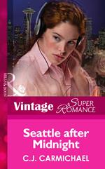 Seattle after Midnight (Mills & Boon Vintage Superromance)