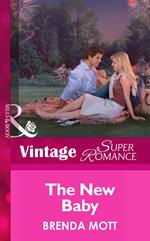 The New Baby (Mills & Boon Vintage Superromance) (9 Months Later, Book 43)