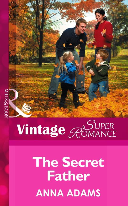 The Secret Father (Mills & Boon Vintage Superromance) (The Calvert Cousins, Book 1)