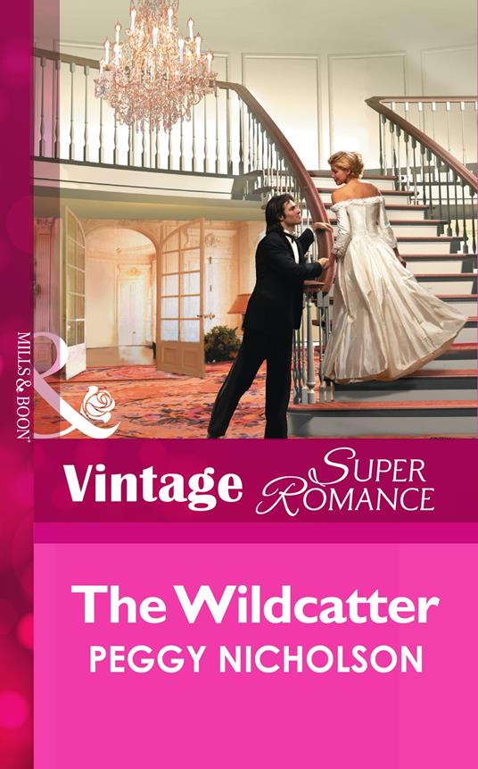 The Wildcatter (Mills & Boon Vintage Superromance)