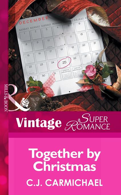 Together by Christmas (Mills & Boon Vintage Superromance)