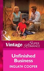 Unfinished Business (Mills & Boon Vintage Superromance) (Single Father, Book 6)
