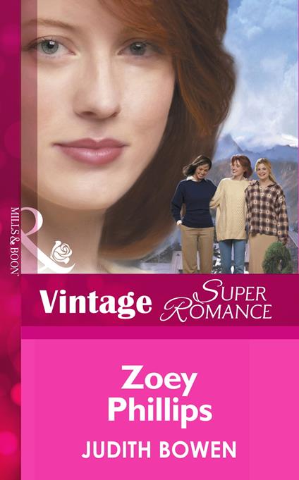 Zoey Phillips (Mills & Boon Vintage Superromance) (Girlfriends, Book 1)