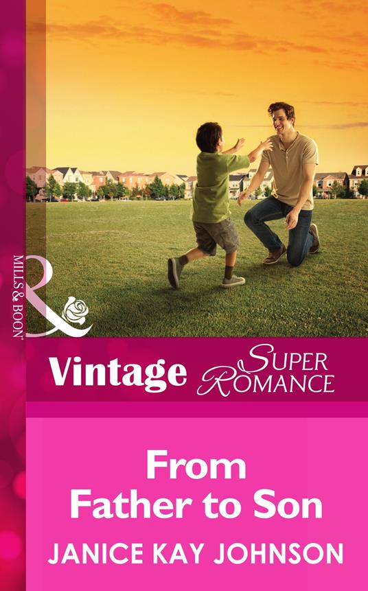 From Father to Son (Mills & Boon Vintage Superromance) (A Brother's Word, Book 2)