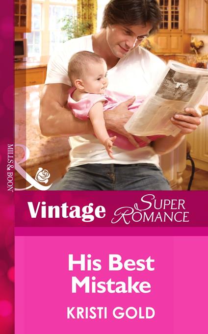 His Best Mistake (Mills & Boon Vintage Superromance) (A Little Secret, Book 28)