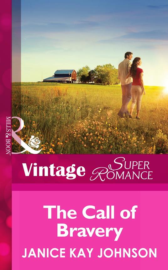 The Call of Bravery (Mills & Boon Vintage Superromance) (A Brother's Word, Book 3)