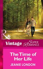 The Time of Her Life (Mills & Boon Vintage Superromance)