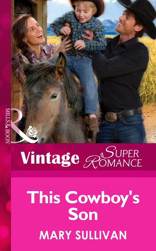 This Cowboy's Son (Mills & Boon Vintage Superromance) (Home on the Ranch, Book 45)