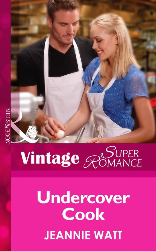 Undercover Cook (Too Many Cooks?, Book 2) (Mills & Boon Vintage Superromance)