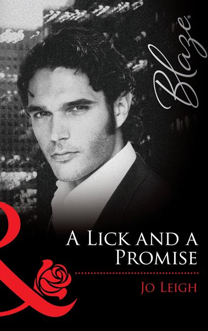 A Lick And A Promise (Mills & Boon Blaze)