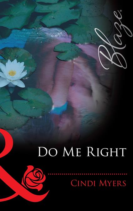 Do Me Right (Mills & Boon Blaze)