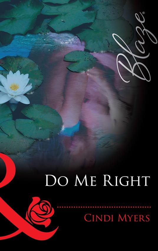 Do Me Right (Mills & Boon Blaze)