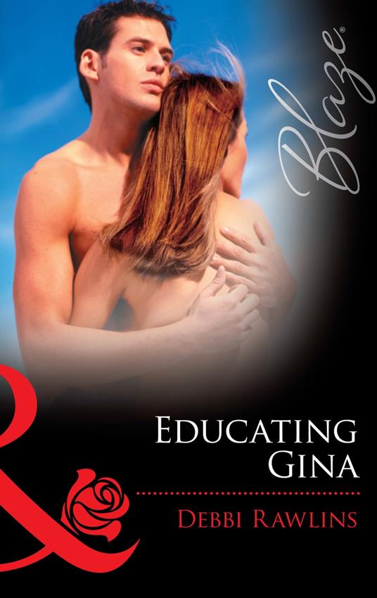 Educating Gina (Mills & Boon Blaze)