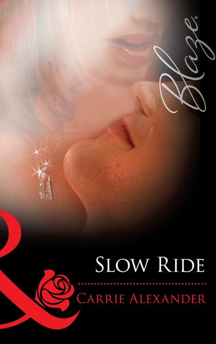 Slow Ride (Mills & Boon Blaze) (Lock & Key, Book 3)