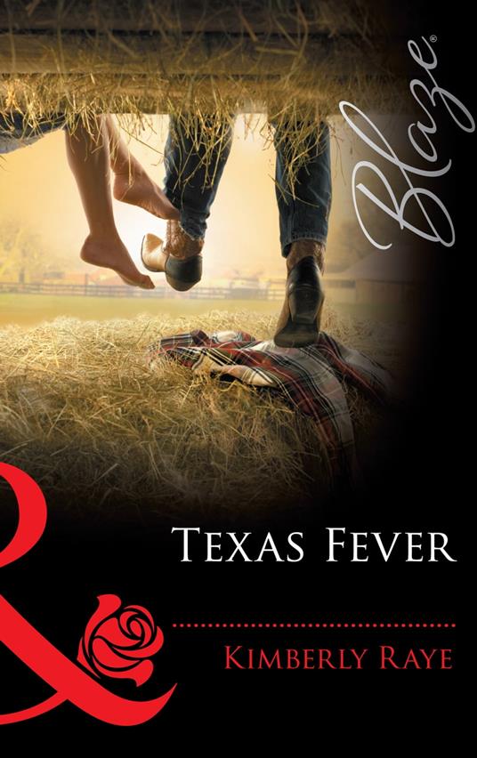 Texas Fever (Mills & Boon Blaze)