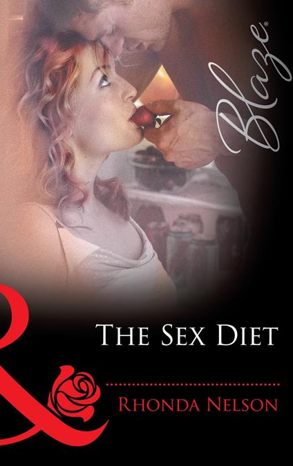 The Sex Diet (Mills & Boon Blaze)