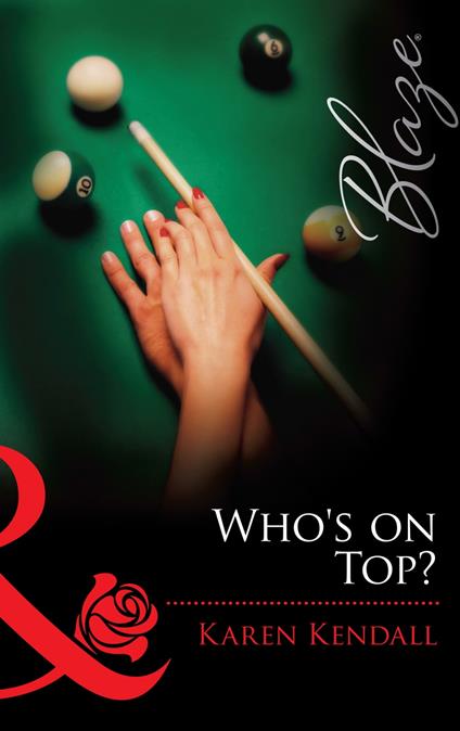 Who's on Top? (Mills & Boon Blaze) (The Man-Handlers, Book 1)