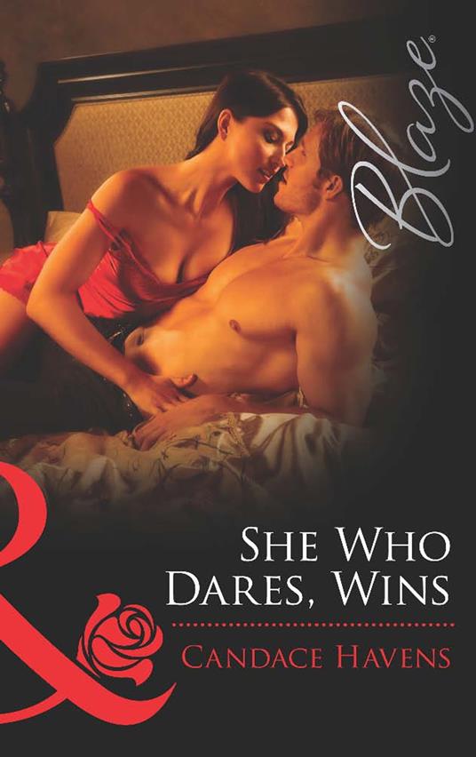 She Who Dares, Wins (Mills & Boon Blaze)