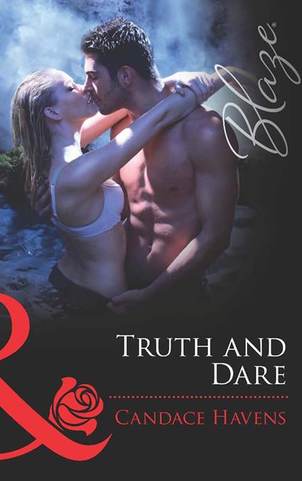 Truth and Dare (Mills & Boon Blaze)