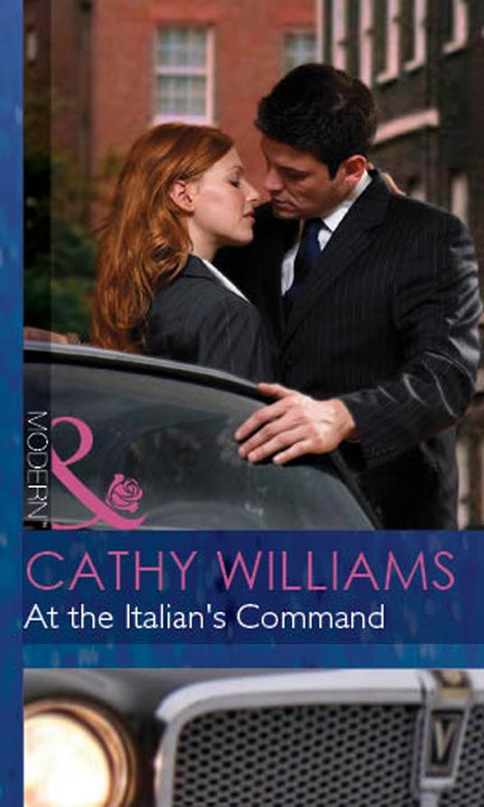 At The Italian's Command (Mills & Boon Modern) (Mistress to a Millionaire, Book 20)