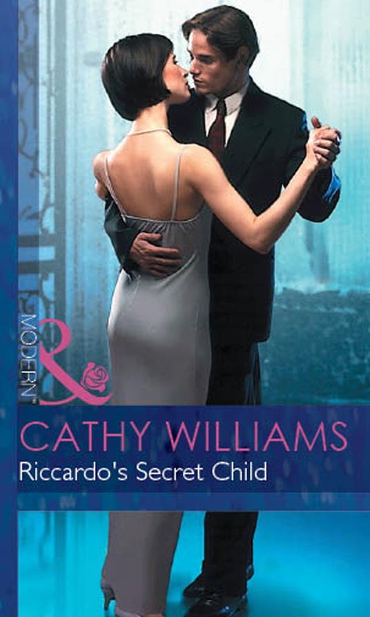 Riccardo's Secret Child (Expecting!, Book 20) (Mills & Boon Modern)