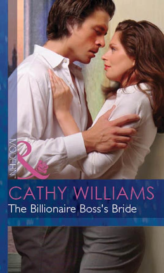 The Billionaire Boss's Bride (In Love with Her Boss, Book 7) (Mills & Boon Modern)