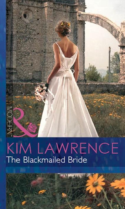The Blackmailed Bride (Mills & Boon Modern)