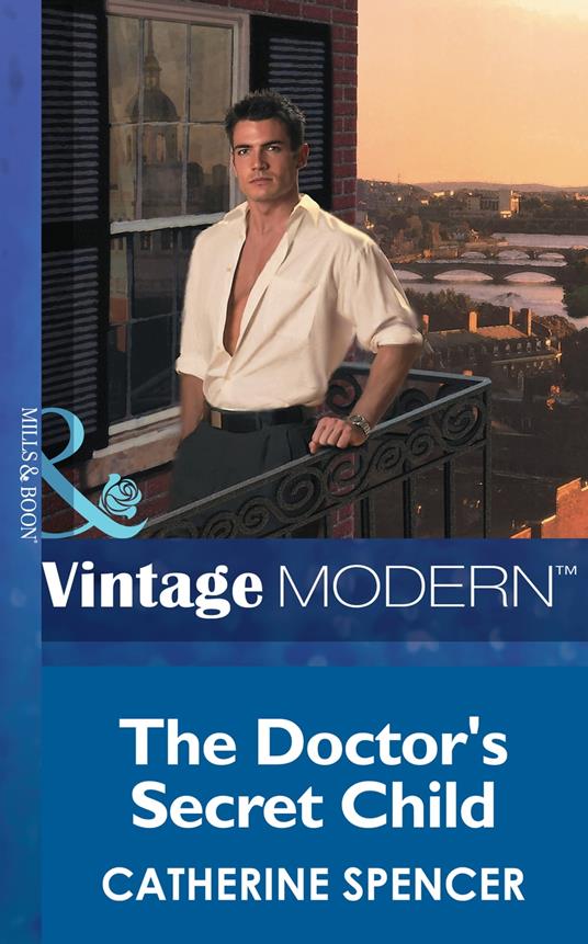 The Doctor's Secret Child (Mills & Boon Modern)