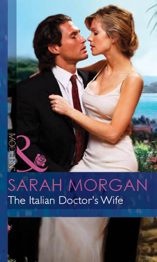 The Italian Doctor's Wife (Mills & Boon Modern)