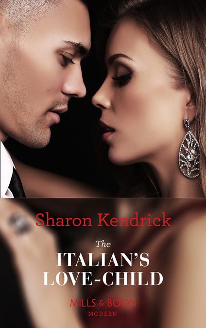 The Italian's Love-Child (Pregnancies of Passion, Book 2) (Mills & Boon Modern)