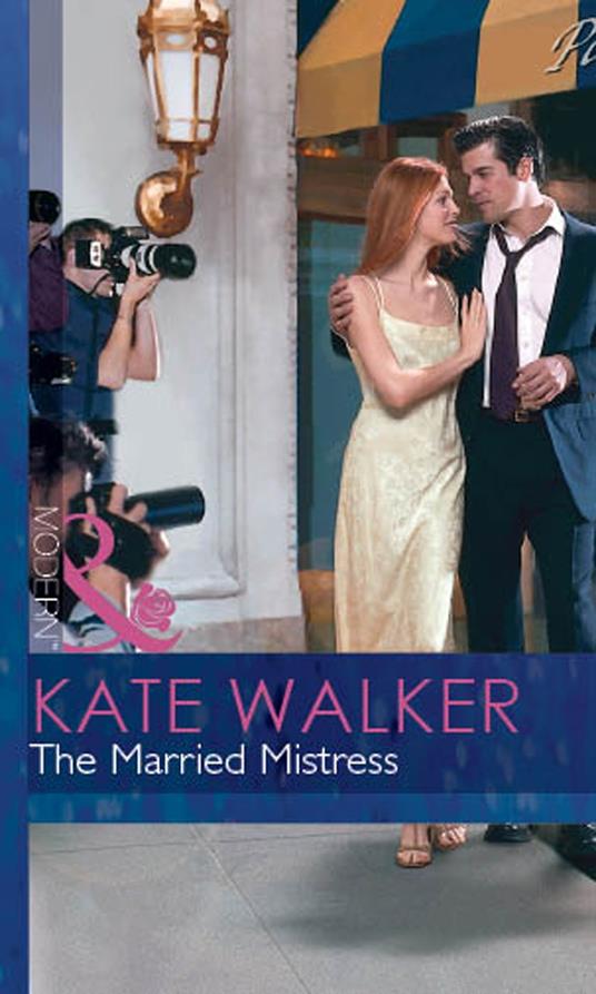 The Married Mistress (Blackmail Brides, Book 4) (Mills & Boon Modern)
