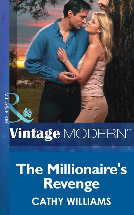 The Millionaire's Revenge (Mills & Boon Modern)