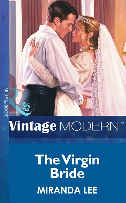 The Virgin Bride (The Australians, Book 4) (Mills & Boon Modern)