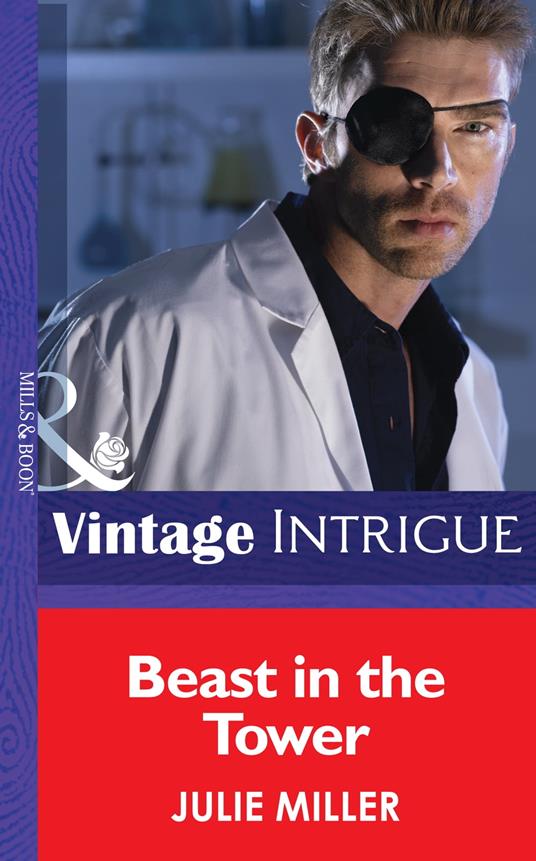 Beast in the Tower (He's a Mystery, Book 4) (Mills & Boon Intrigue)