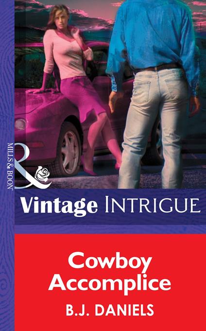 Cowboy Accomplice (McCalls' Montana, Book 2) (Mills & Boon Intrigue)