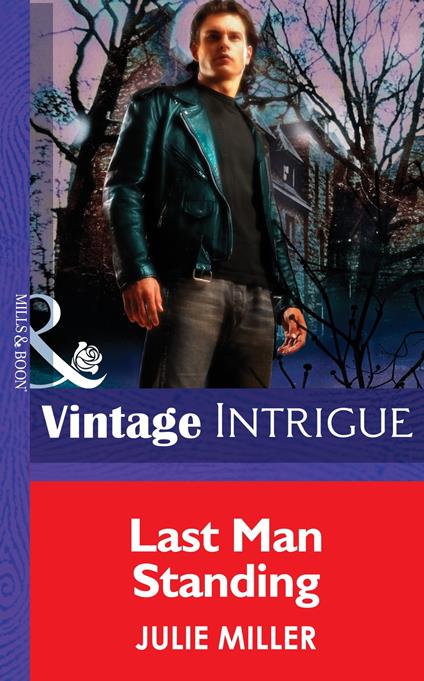Last Man Standing (The Taylor Clan, Book 6) (Mills & Boon Intrigue)