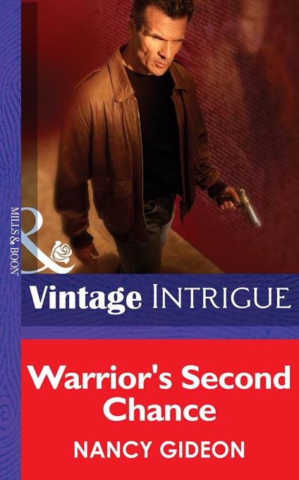 Warrior's Second Chance (Mills & Boon Intrigue)