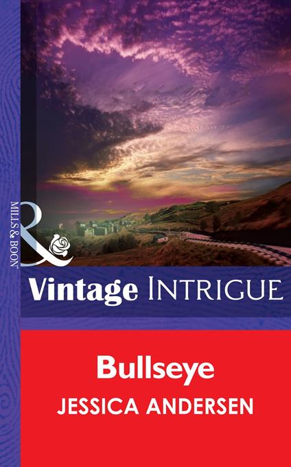 Bullseye (Big Sky Bounty Hunters, Book 2) (Mills & Boon Intrigue)