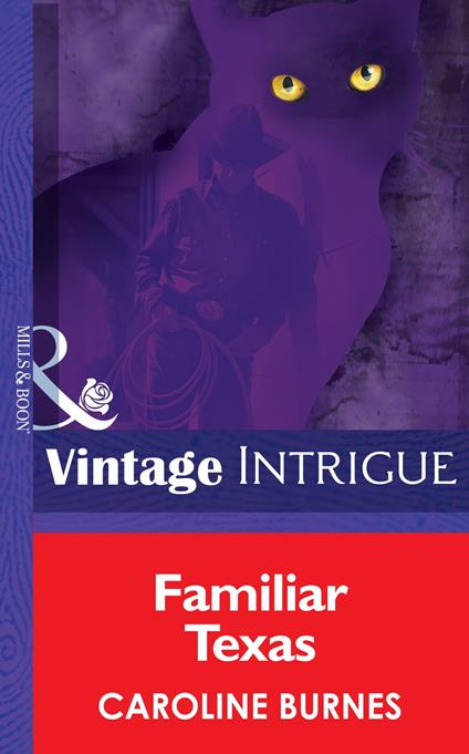 Familiar Texas (Mills & Boon Intrigue) (Fear Familiar, Book 19)