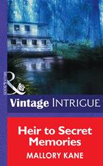 Heir To Secret Memories (Mills & Boon Intrigue) (Top Secret Babies, Book 7)