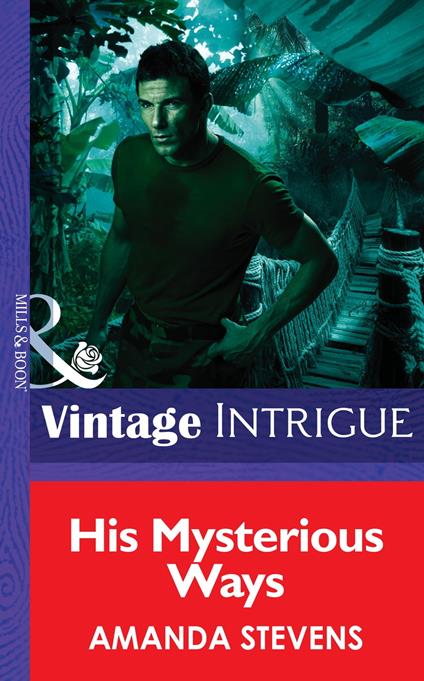 His Mysterious Ways (Mills & Boon Intrigue) (Quantum Men, Book 1)