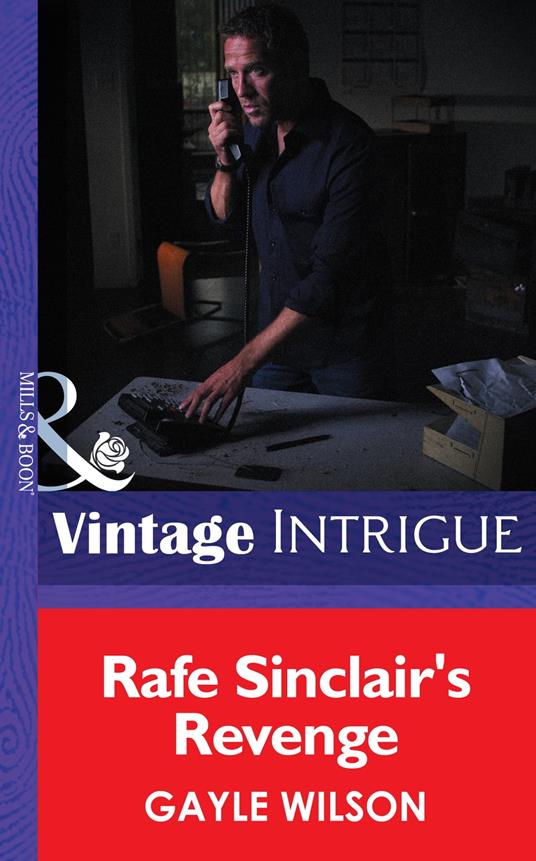 Rafe Sinclair's Revenge (Mills & Boon Intrigue)