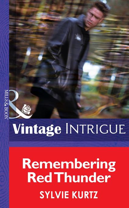 Remembering Red Thunder (Flesh and Blood, Book 1) (Mills & Boon Intrigue)