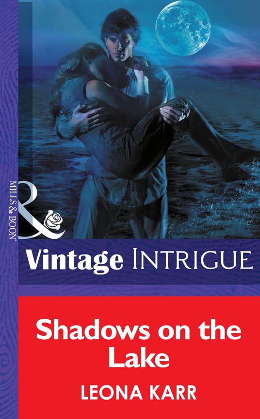Shadows On The Lake (Eclipse, Book 9) (Mills & Boon Intrigue)