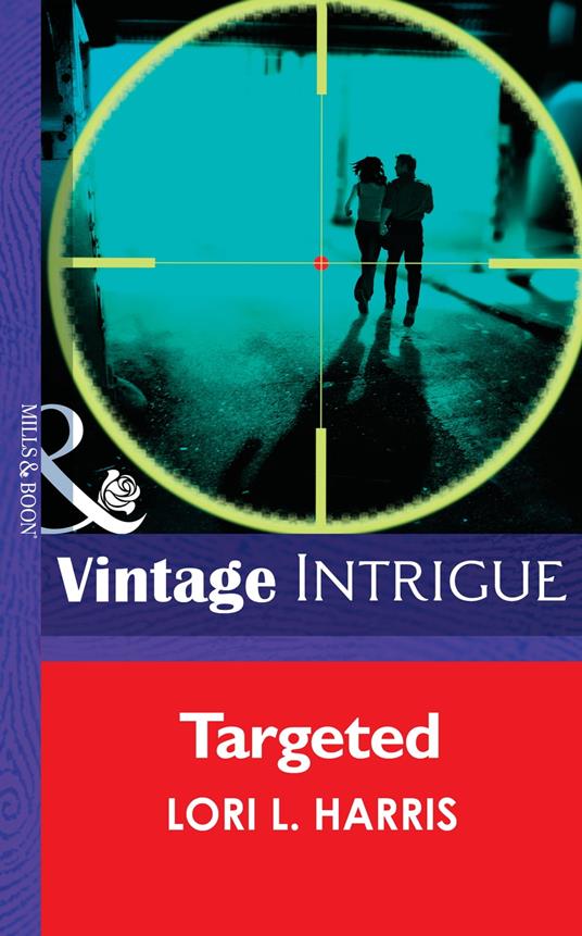 Targeted (Mills & Boon Intrigue) (The Blade Brothers of Cougar County, Book 1)