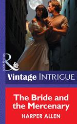 Bride And The Mercenary (Mills & Boon Intrigue) (The Avengers, Book 3)