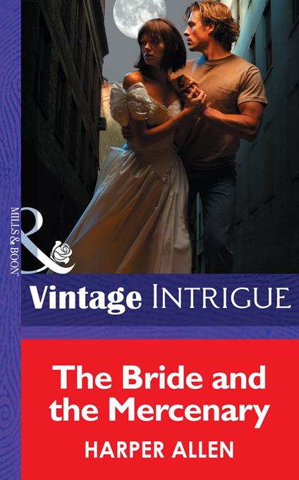 The Bride And The Mercenary (Mills & Boon Intrigue) (The Avengers, Book 3)