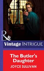 The Butler's Daughter (The Collingwood Heirs, Book 1) (Mills & Boon Intrigue)